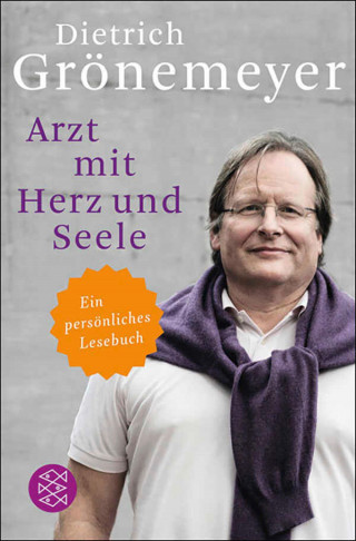 Dietrich Grönemeyer: Arzt mit Herz und Seele