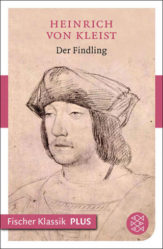 Heinrich von Kleist: Der Findling