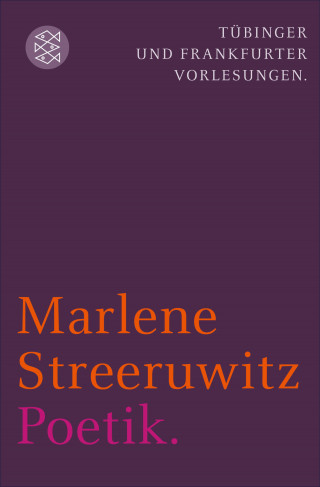 Marlene Streeruwitz: Poetik.