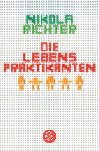 Nikola Richter: Die Lebenspraktikanten