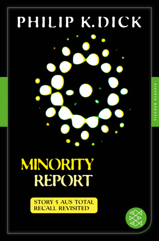 Philip K. Dick: Minority Report