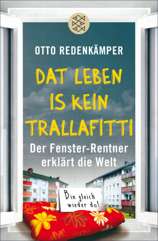 Otto Redenkämper: »Dat Leben is kein Trallafitti«
