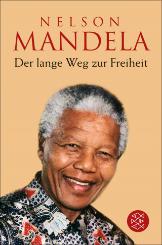 Nelson Mandela: Der lange Weg zur Freiheit