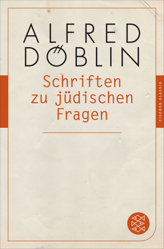 Alfred Döblin: Schriften zu jüdischen Fragen