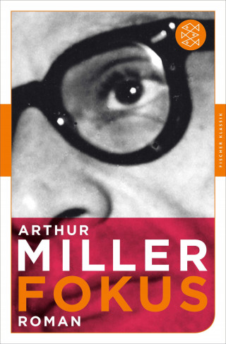 Arthur Miller: Fokus