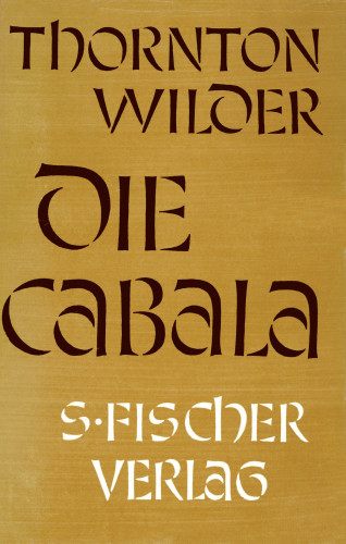 Thornton Wilder: Die Cabala