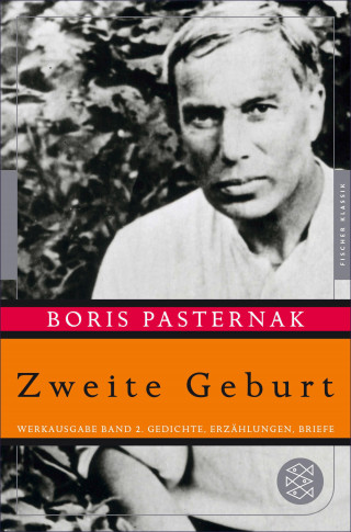 Boris Pasternak: Zweite Geburt