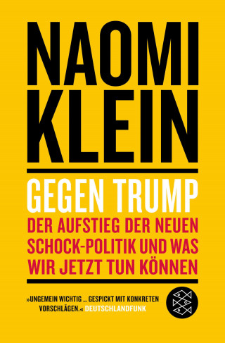 Naomi Klein: Gegen Trump