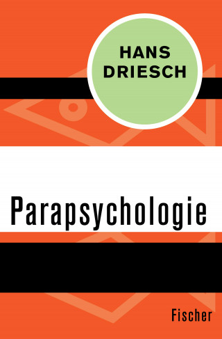 Hans Driesch: Parapsychologie