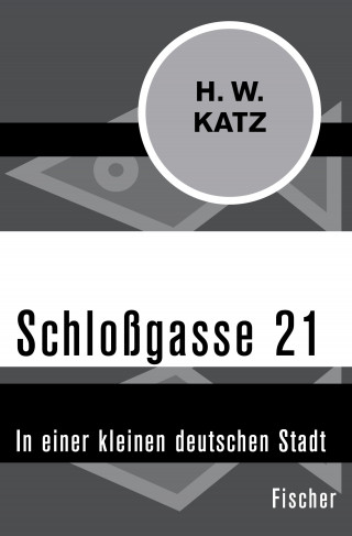H. W. Katz: Schloßgasse 21