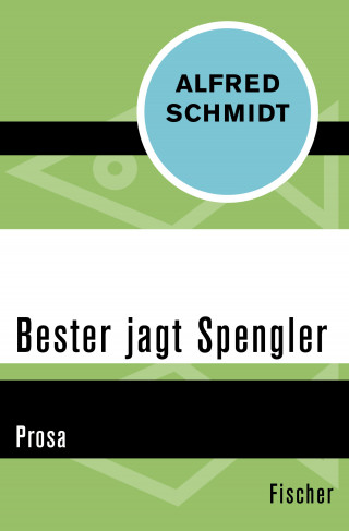 Alfred Schmidt: Bester jagt Spengler