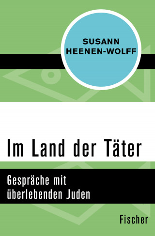 Susann Heenen-Wolff: Im Land der Täter