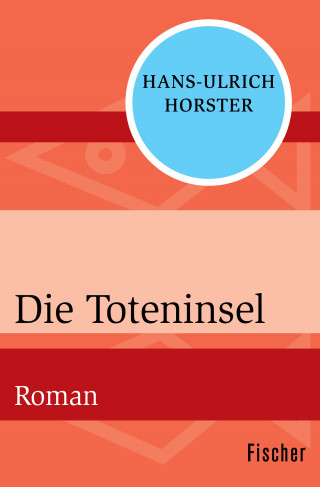 Hans-Ulrich Horster: Die Toteninsel