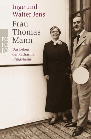 Inge Jens, Walter Jens: Frau Thomas Mann