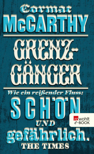 Cormac McCarthy: Grenzgänger