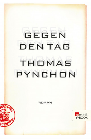 Thomas Pynchon: Gegen den Tag