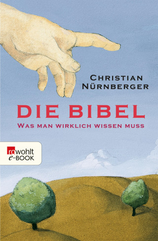 Christian Nürnberger: Die Bibel