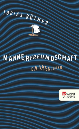 Tobias Rüther: Männerfreundschaft