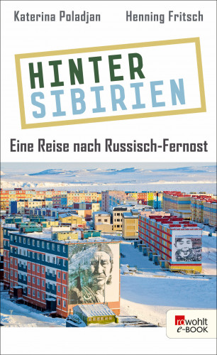 Katerina Poladjan, Henning Fritsch: Hinter Sibirien