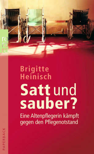 Brigitte Heinisch: Satt und sauber?