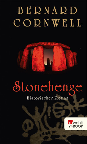 Bernard Cornwell: Stonehenge