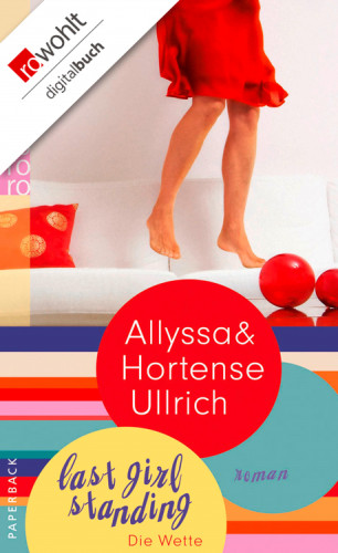 Hortense Ullrich, Allyssa Ullrich: Last Girl Standing