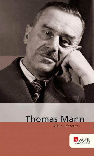 Klaus Schröter: Thomas Mann