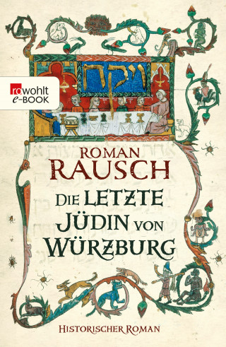 Roman Rausch: Die letzte Jüdin von Würzburg