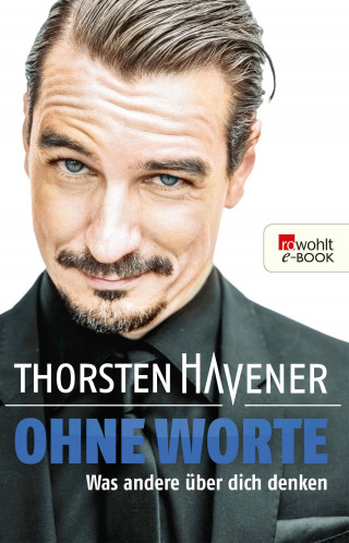 Thorsten Havener: Ohne Worte
