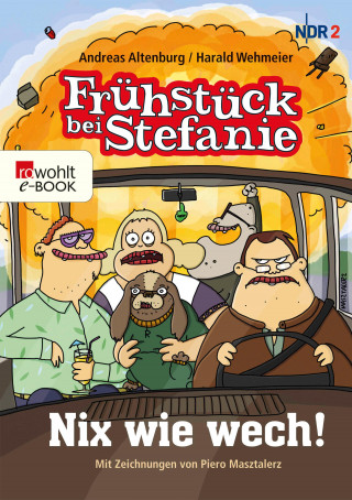 Andreas Altenburg, Harald Wehmeier: Frühstück bei Stefanie