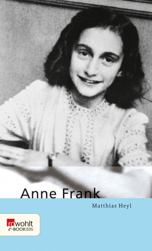 Matthias Heyl: Anne Frank