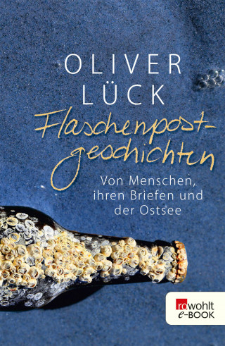 Oliver Lück: Flaschenpostgeschichten