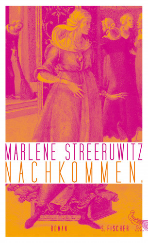 Marlene Streeruwitz: Nachkommen.