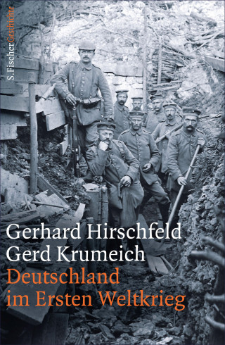 Gerhard Hirschfeld, Gerd Krumeich: Deutschland im Ersten Weltkrieg