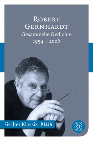 Robert Gernhardt: Gesammelte Gedichte