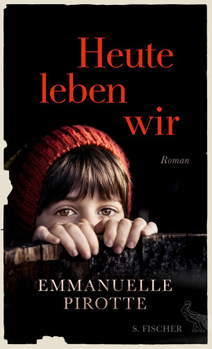Emmanuelle Pirotte: Heute leben wir
