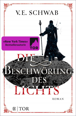 V. E. Schwab: Die Beschwörung des Lichts