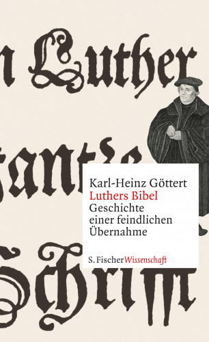 Karl-Heinz Göttert: Luthers Bibel