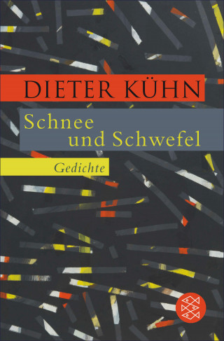 Dieter Kühn: Schnee und Schwefel