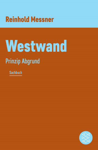 Reinhold Messner: Westwand