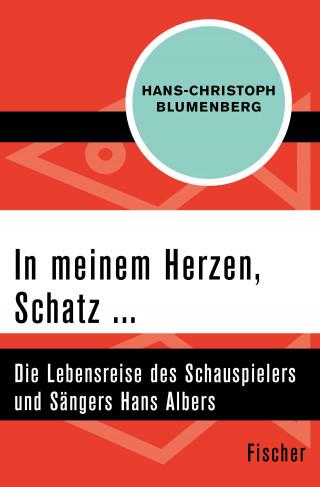 Hans-Christoph Blumenberg: In meinem Herzen, Schatz ...