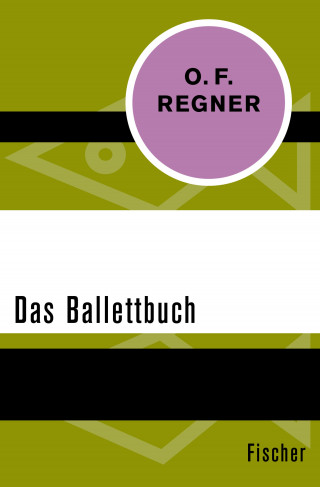 O. F. Regner: Das Ballettbuch