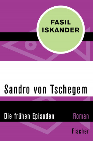 Fasil Iskander: Sandro von Tschegem
