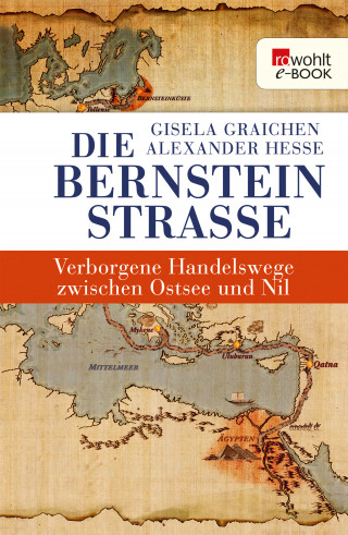 Gisela Graichen, Alexander Hesse: Die Bernsteinstraße
