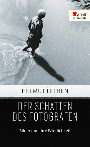 Helmut Lethen: Der Schatten des Fotografen