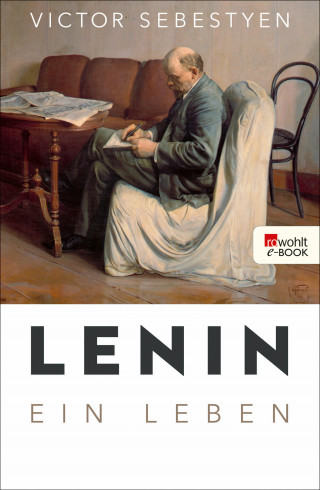 Victor Sebestyen: Lenin