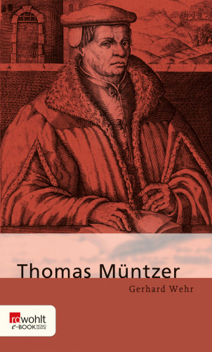 Gerhard Wehr: Thomas Müntzer