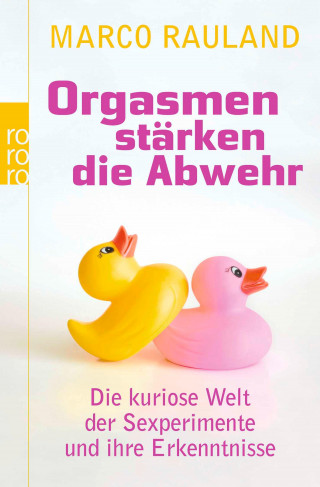 Marco Rauland: Orgasmen stärken die Abwehr