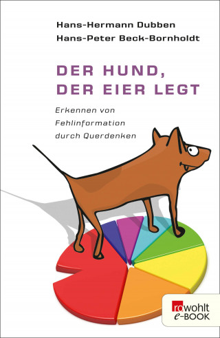 Hans-Hermann Dubben, Hans-Peter Beck-Bornholdt: Der Hund, der Eier legt
