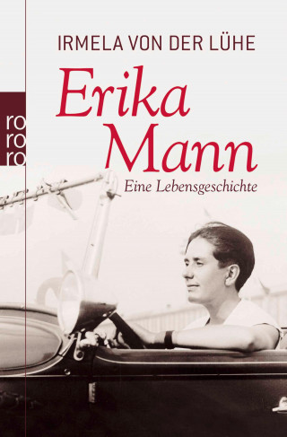 Irmela von der Lühe: Erika Mann